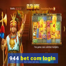 944 bet com login